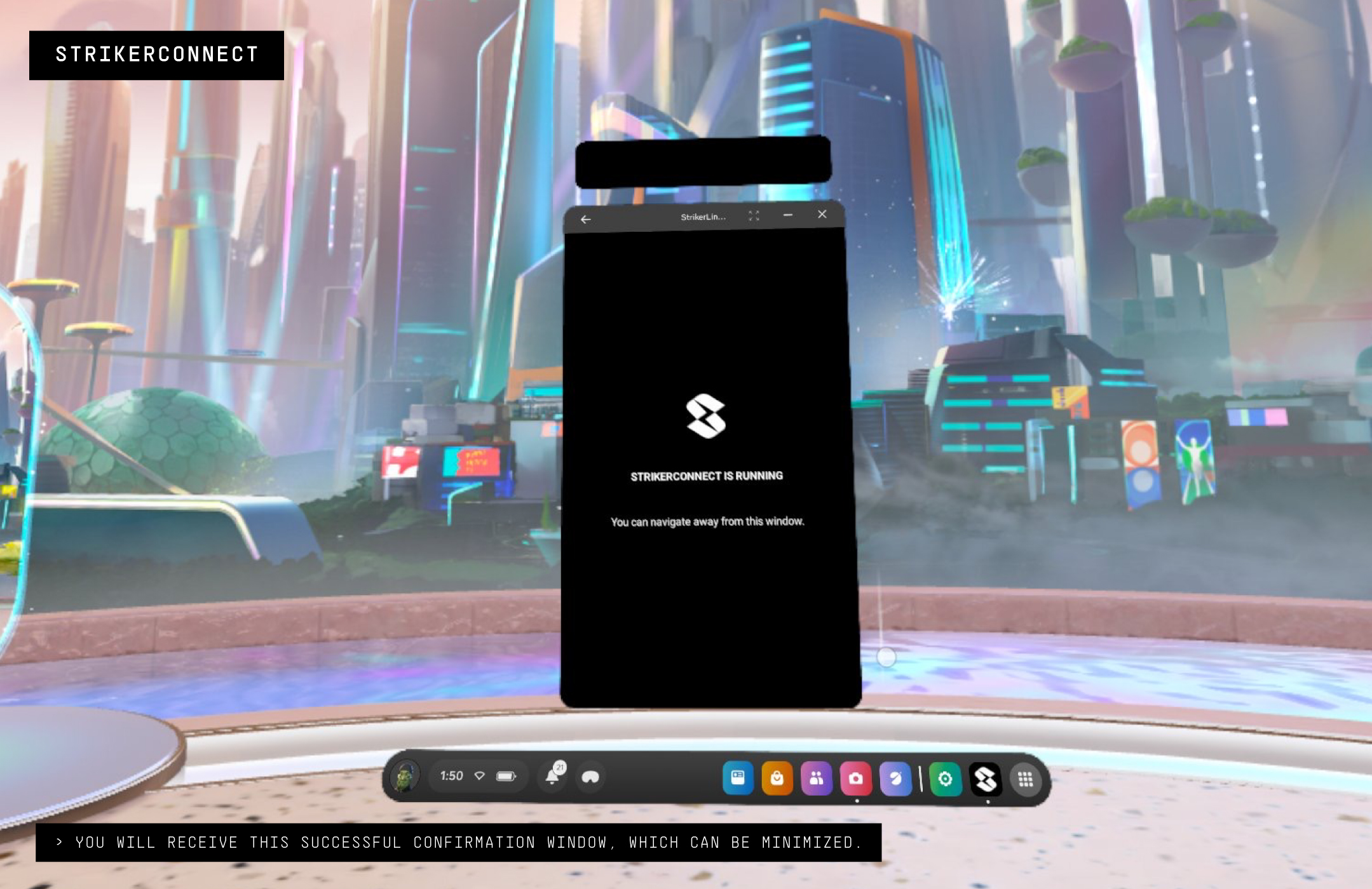 StrikerConnect running confirmation window